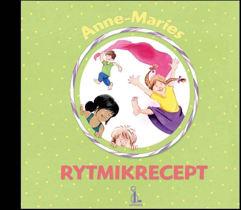 Anne-Maries rytmikrecept