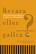 Bevara eller gallra 10