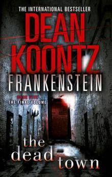 Dead Town, The: Frankenstein 5