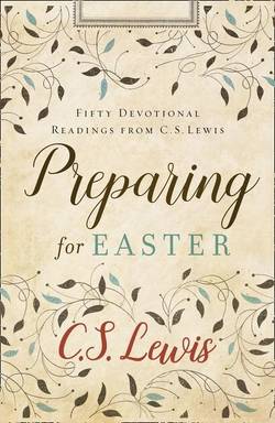 Preparing for easter - fifty devotional readings