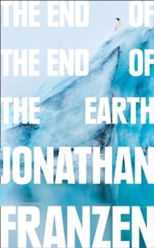 The End of the End of the Earth