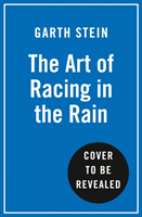 The Art of Racing in the Rain (Film Tie-In)