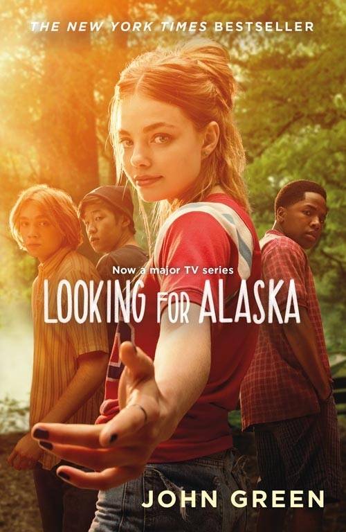 Looking for Alaska (TV Tie-In)