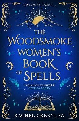 The Woodsmoke Women's Book of Spells
