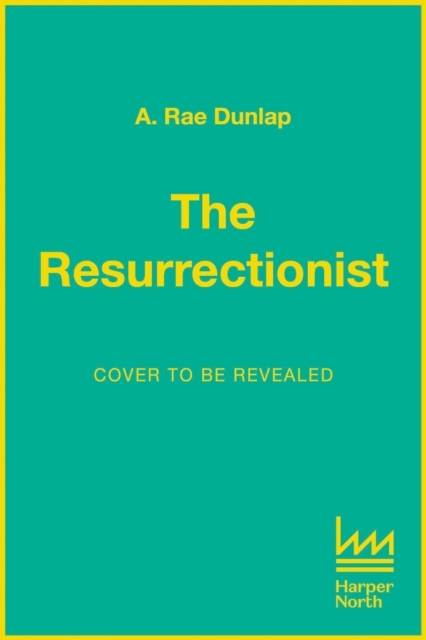 The Resurrectionist