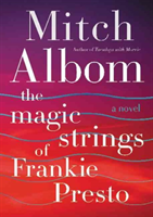 The Magic Strings of Frankie Presto