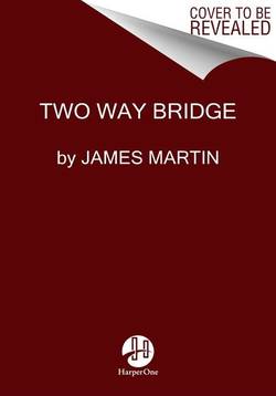 Building a bridge - how the catholic church and the lgbt community can ente