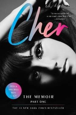 Cher: the memoir, part one