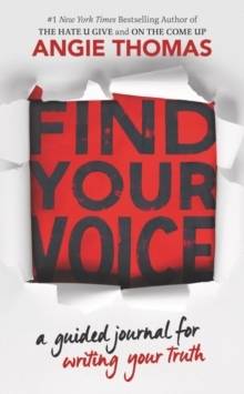 Find Your Voice: A Guided Journal for Writing Your Truth