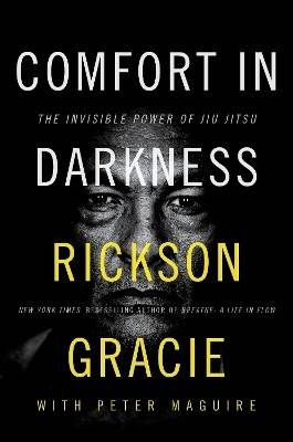 Comfort in Darkness: The Invisible Power of Jiu Jitsu