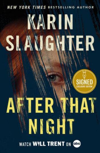 Unti Karin Slaughter #23 Signed Edition