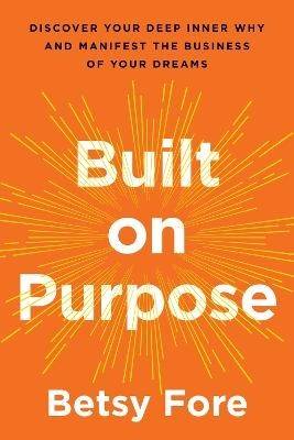 Built on Purpose