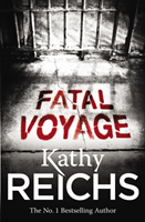 Fatal Voyage - (Temperance Brennan 4)