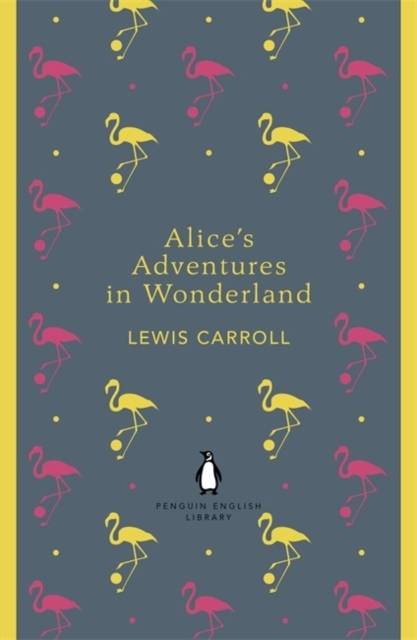 Alices adventures in wonderland and through the looking glass