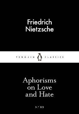 Aphorisms on love and hate