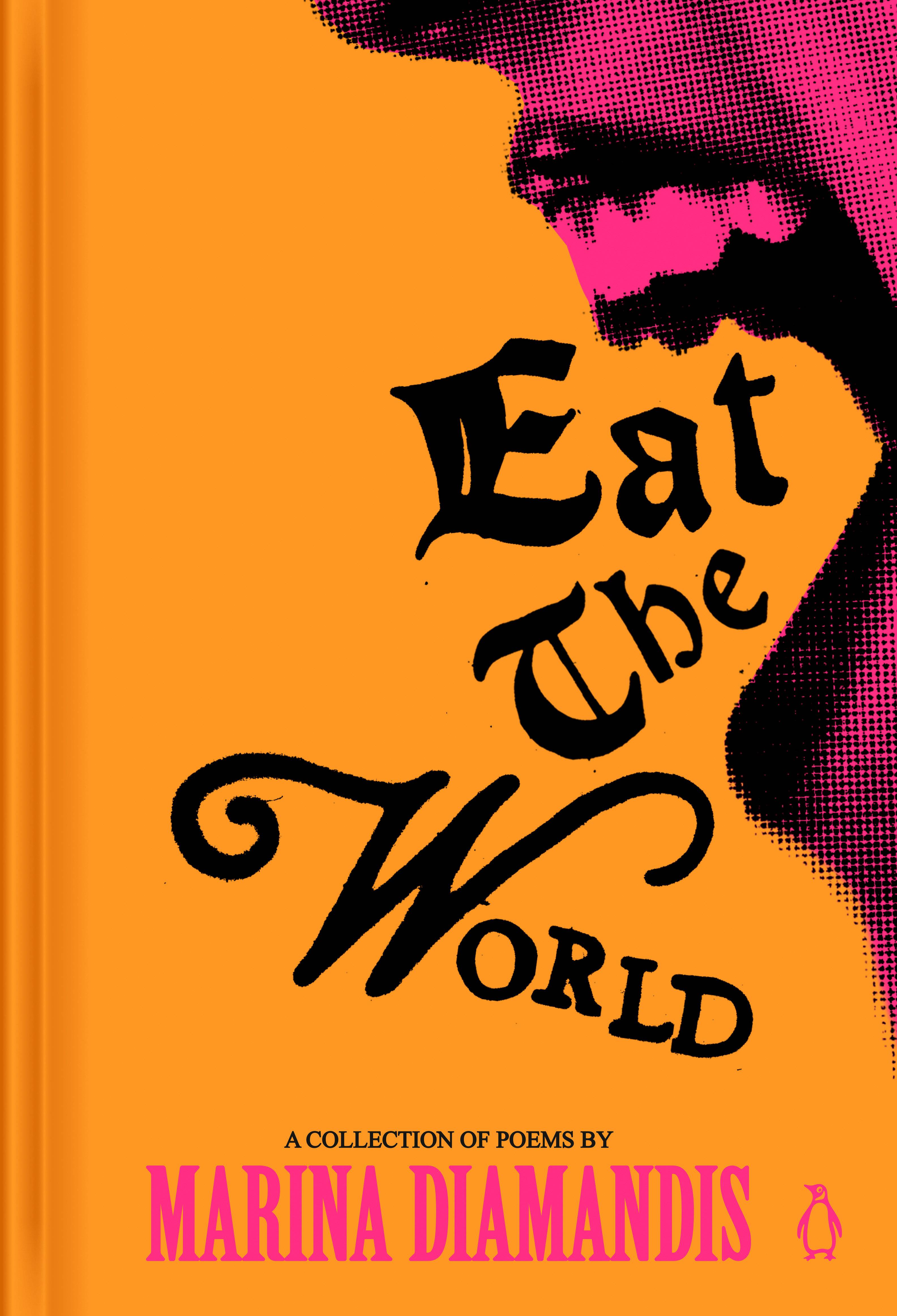 Eat the World: A Collection of Poems