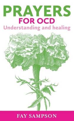 Prayers for ocd - understanding and healing