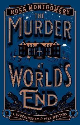 The Murder at World's End
