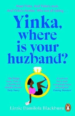 Yinka, Where is Your Huzband?