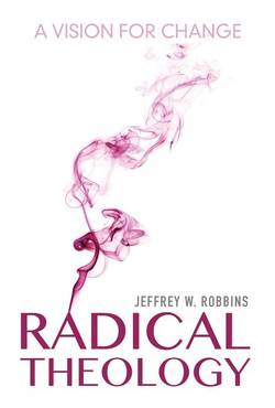 Radical theology - a vision for change
