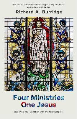 Four ministries, one jesus - exploring your vocation with the four gospels