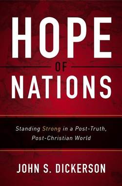 Hope of nations - standing strong in a post-truth, post-christian world
