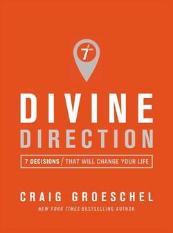 Divine direction - 7 decisions that will change your life