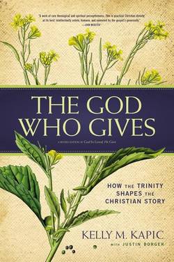God who gives - how the trinity shapes the christian story
