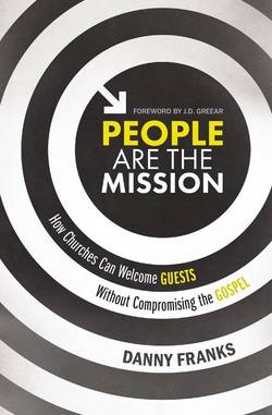 People are the mission - how churches can welcome guests without compromisi