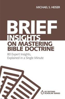 Brief insights on mastering bible doctrine - 80 expert insights, explained