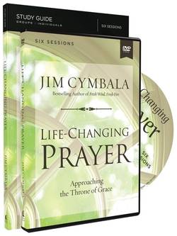 Life-changing prayer study guide with dvd - approaching the throne of grace
