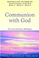 Communion With God - An uncommon dialogue