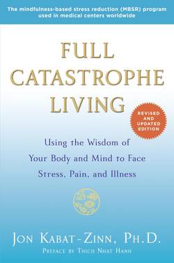 Full Catastrophe Living (Revised Edition)