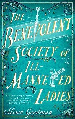 The Benevolent Society of Ill-Mannered Ladies