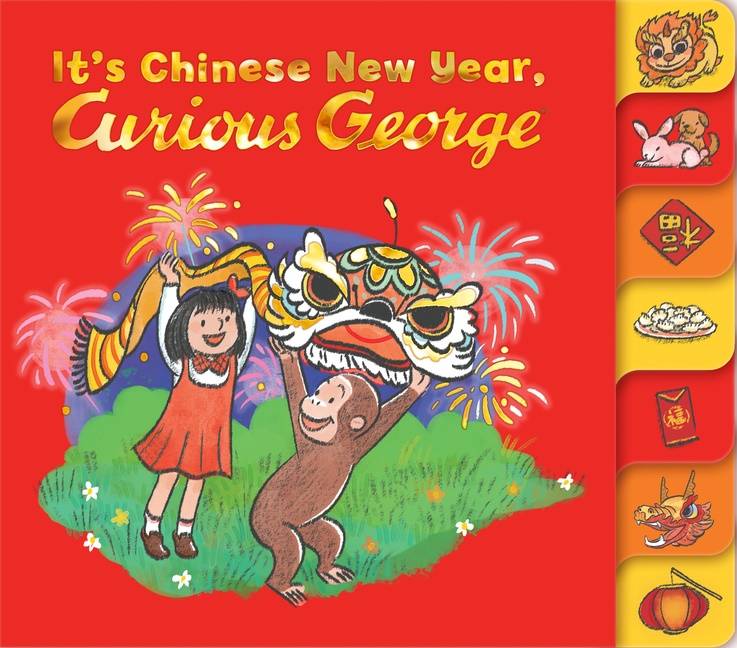 It's Chinese New Year, Curious George! Tabbed