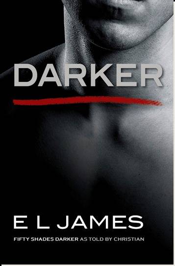 Darker: Fifty Shades Darker As Told by Christian (US)