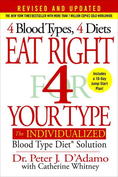 Eat Right 4 Your Type (Revised and Updated)