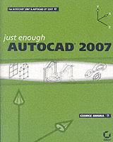 Just Enough AutoCAD 2007