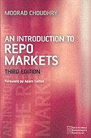 An Introduction to the Repo Markets, 3rd Edition