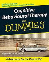 Cognitive Behavioural Therapy for Dummies