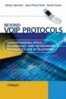 Beyond VoIP Protocols: Understanding Voice Technology and Networking Techni
