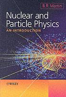 Nuclear and Particle Physics: An Introduction