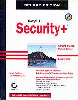 CompTIA Security+ Study Guide, Deluxe Edition(Exam SYO-101, includes CD-ROM
