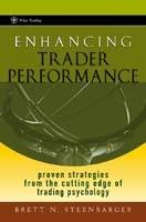 Enhancing Trader Performance: Proven Strategies From the Cutting Edge of Tr
