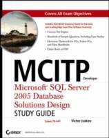 MCITP Developer: Microsoft SQL ServerTM 2005 Database Solutions Design Stud