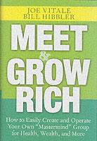 Meet and Grow Rich: How to Easily Create and Operate Your Own 