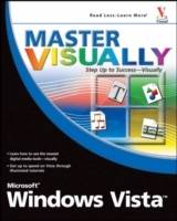 Master VISUALLY Microsoft Windows VistaTM