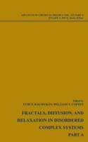 Advances in Chemical Physics, Volume 133, Fractals, Diffusion and Relaxatio