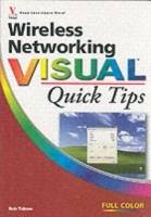 Wireless Networking VisualTM Quick Tips