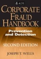 Corporate Fraud Handbook: Prevention and Detection, 2nd Edition